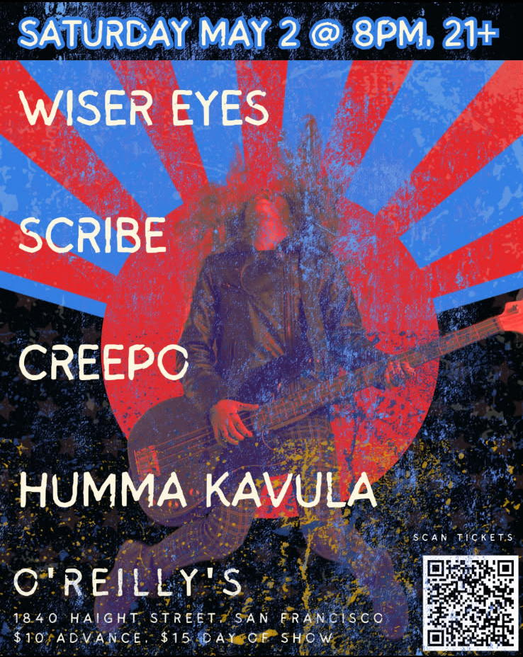 Wiser Eyes, Scribe, Dark Garden, Humma Kavula at O'Reilly's - May 2, 2026